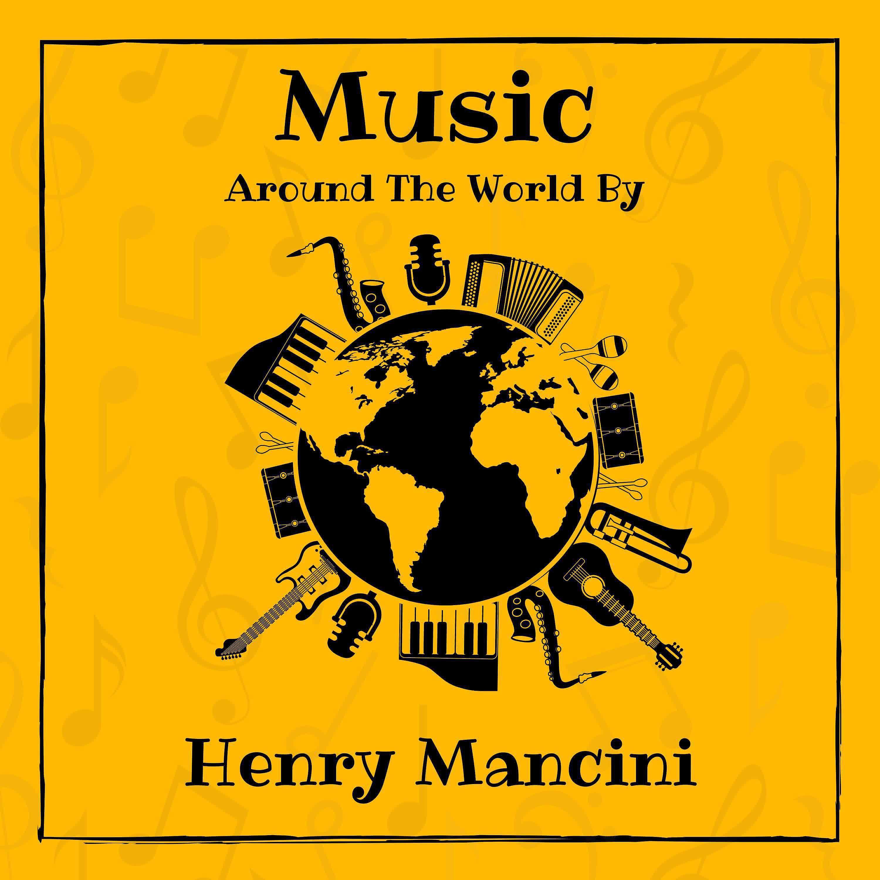 Постер альбома Music around the World by Henry Mancini