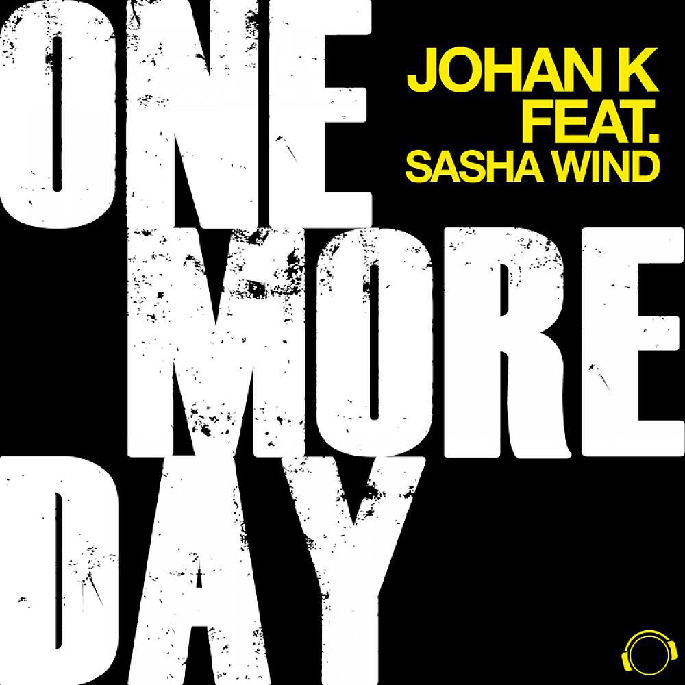 Johan K - One More Day (DJ Mikis Remix Edit)
