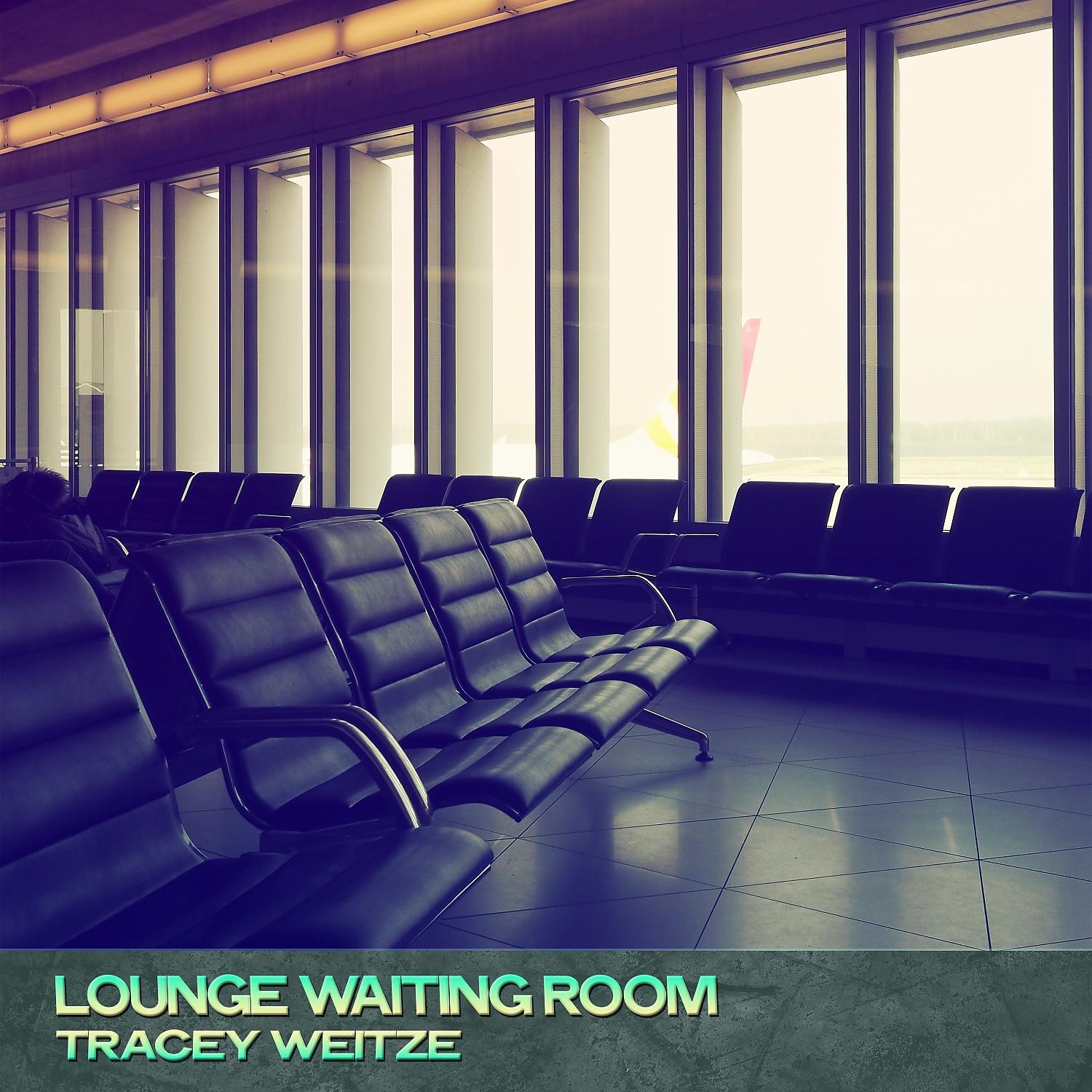 Постер альбома Lounge Waiting Room