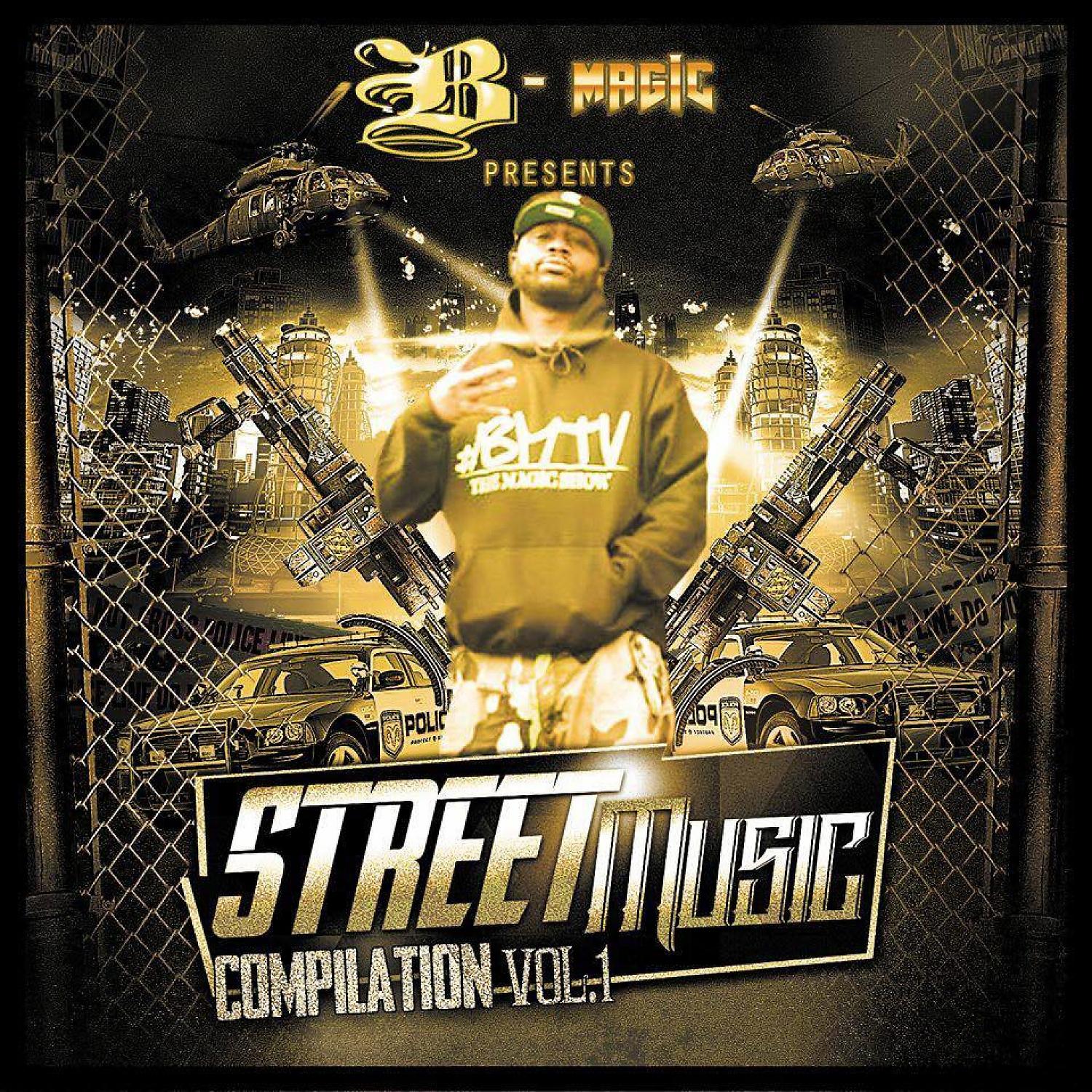 Постер альбома B-Magic Presents: Street Music Compliation Vol. 1