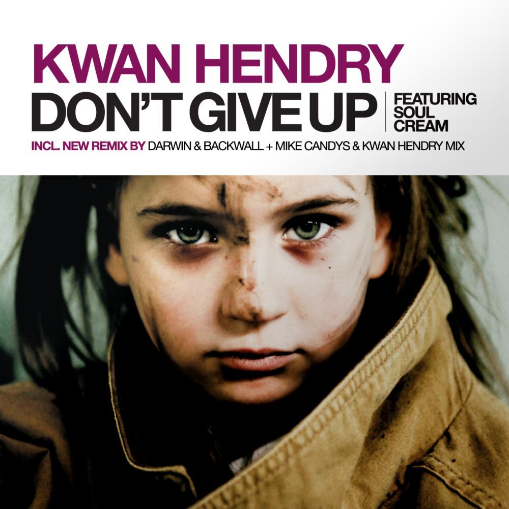 Постер альбома Don't Give Up (Darwin & Backwall Remix)