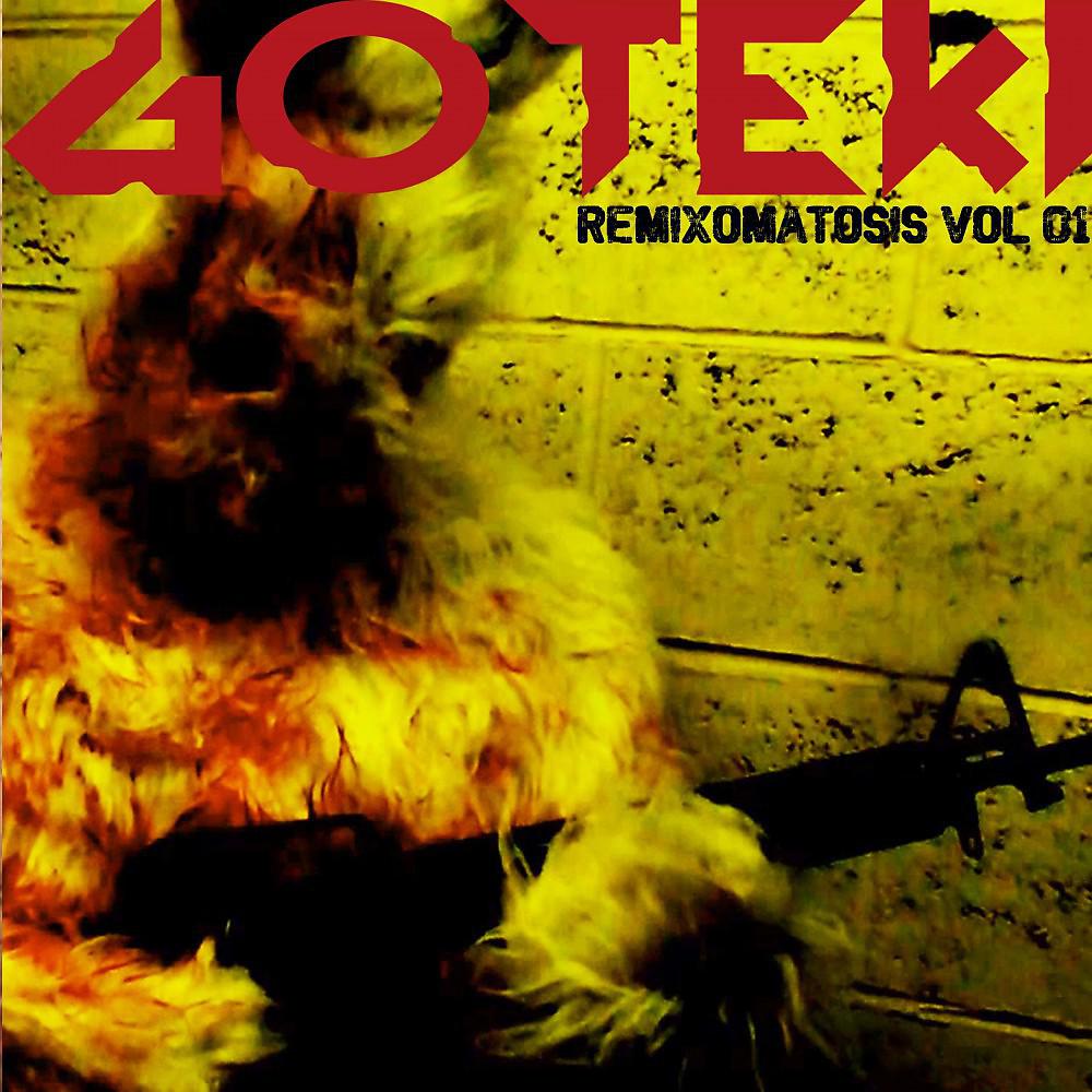 Постер альбома Remixomatosis Vol.01