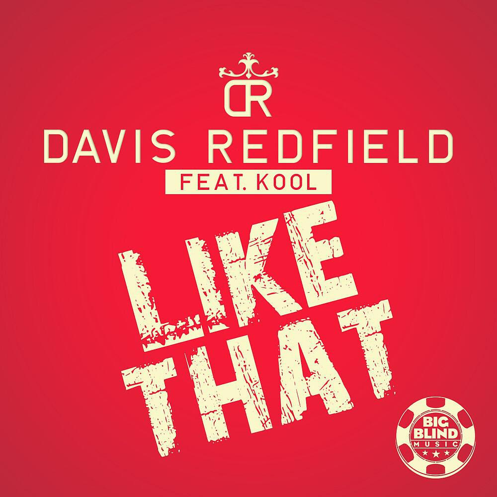 Davis Redfield - Like That (Extended Mix)