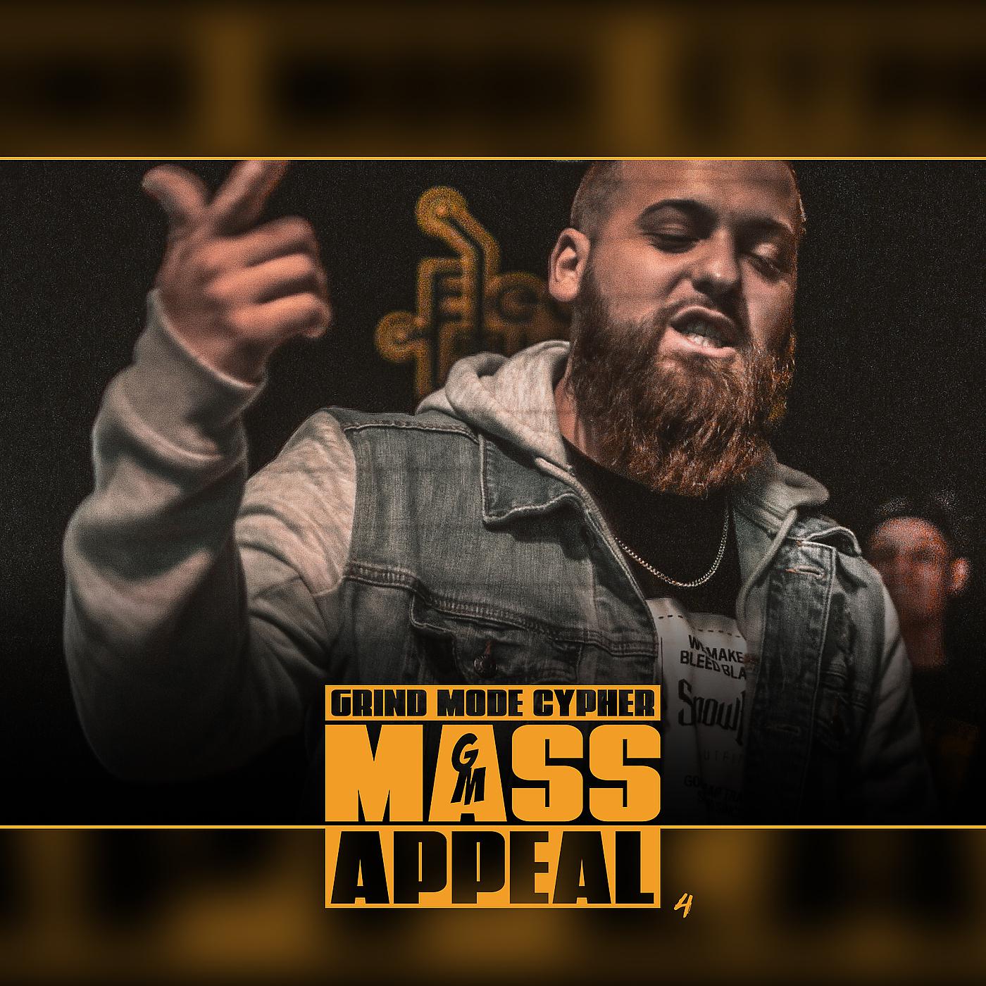 Постер альбома Grind Mode Cypher Mass Appeal 4