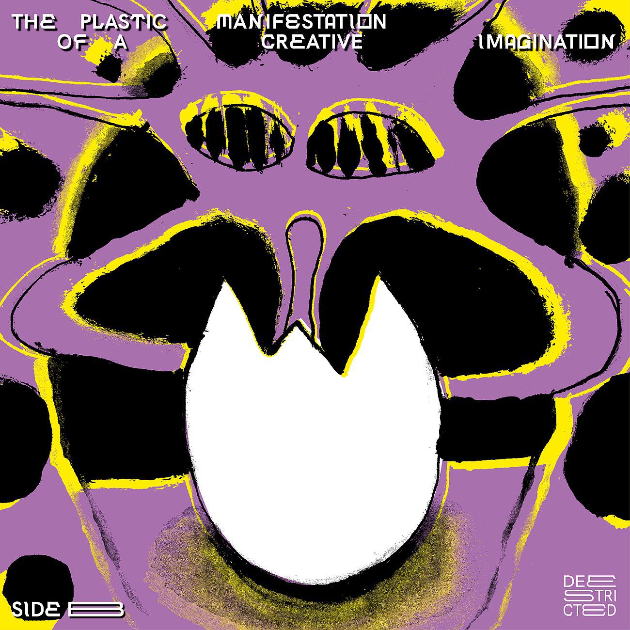 Постер альбома The Plastic Manifestation Of A Creative Imagination - Side B