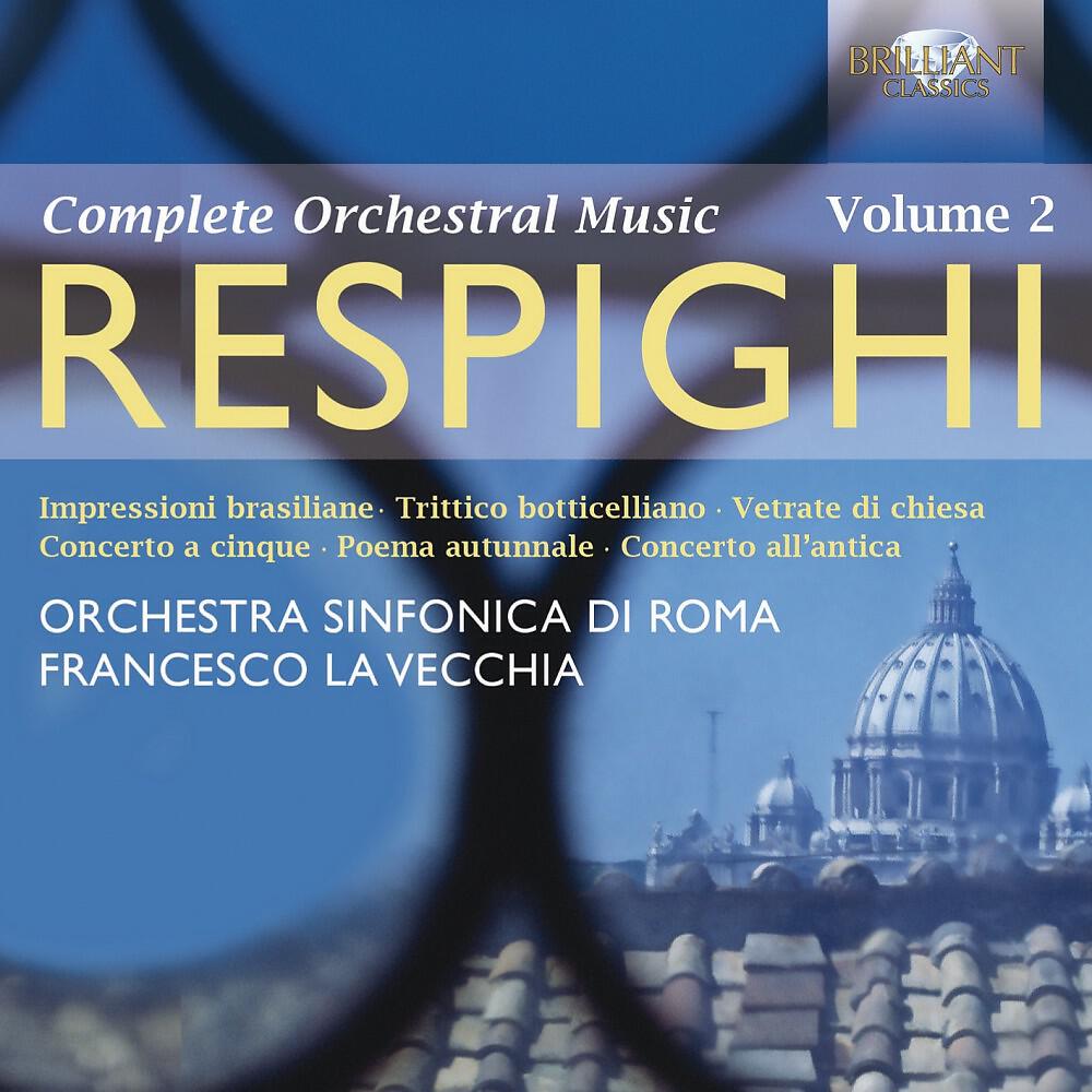 Orchestra Sinfonia di Roma & Francesco La Vecchia - Vetrate di chiesa (1926): I. La Fuga in Egitto
