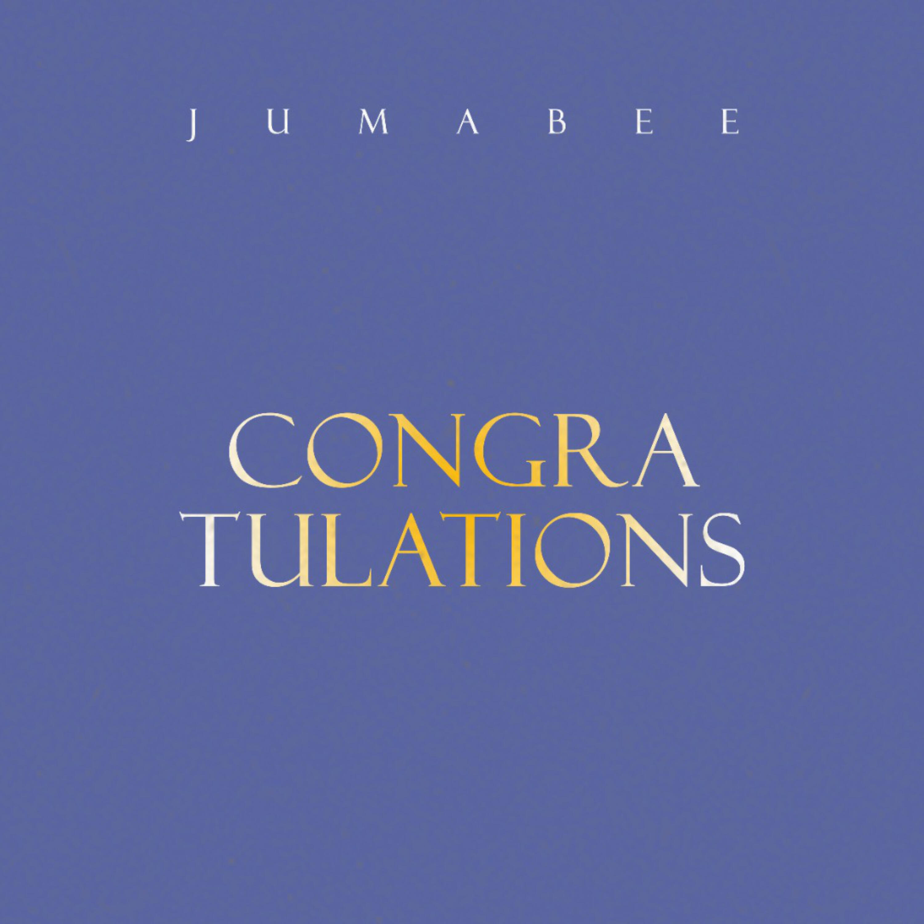 Jumabee - Congratulations