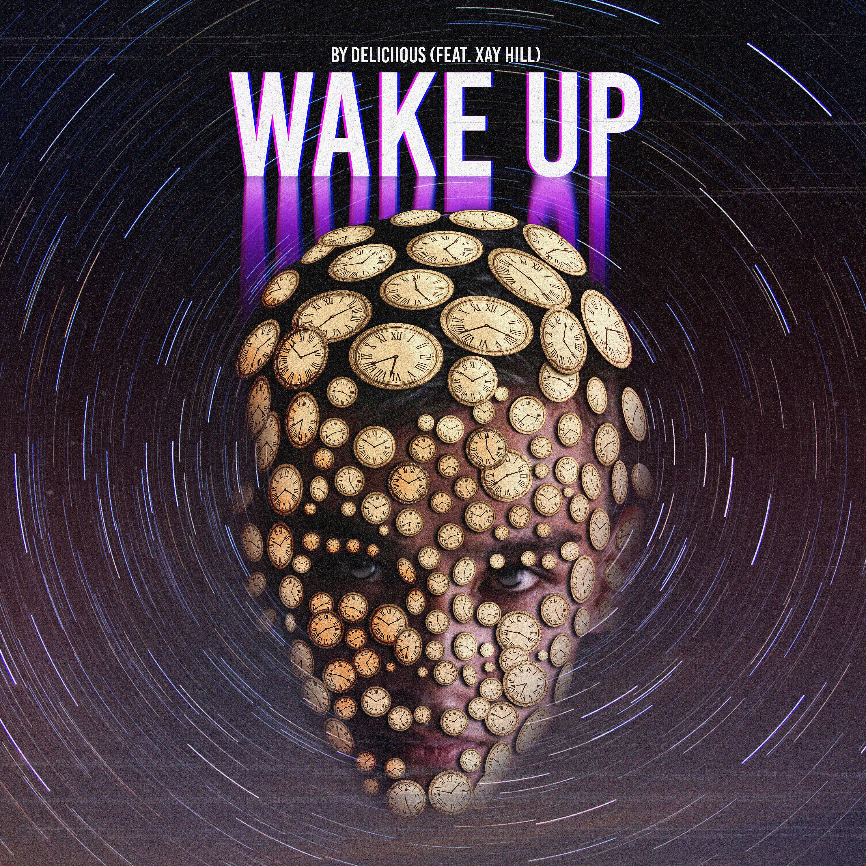 Постер альбома Wake up (feat. Xay Hill)