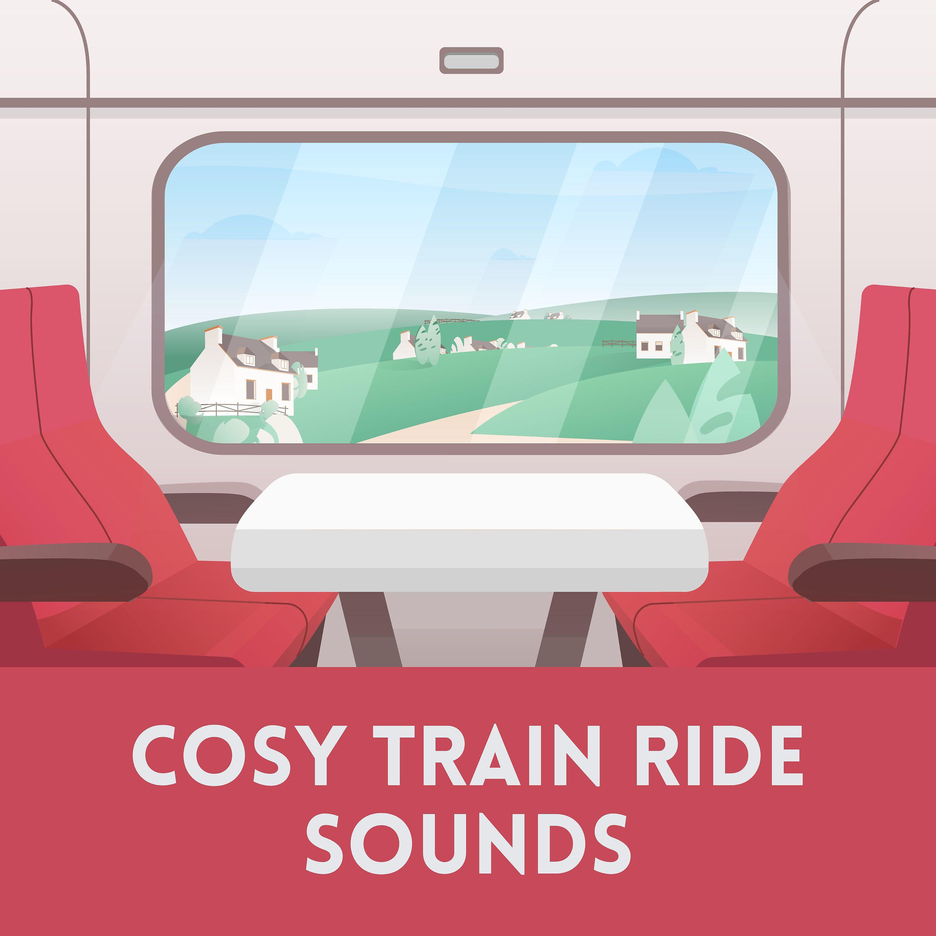 Постер альбома Cosy Train Ride Sounds