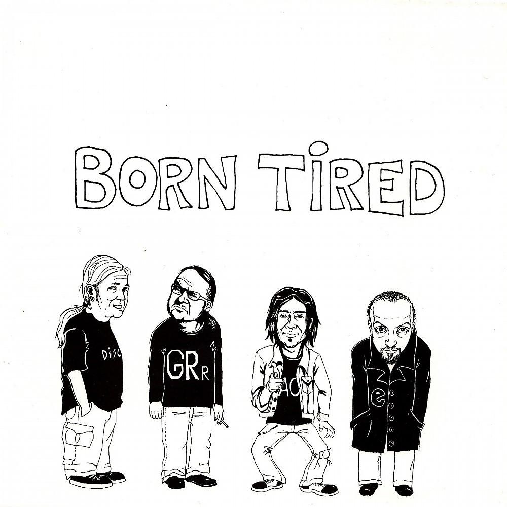 Постер альбома Born Tired
