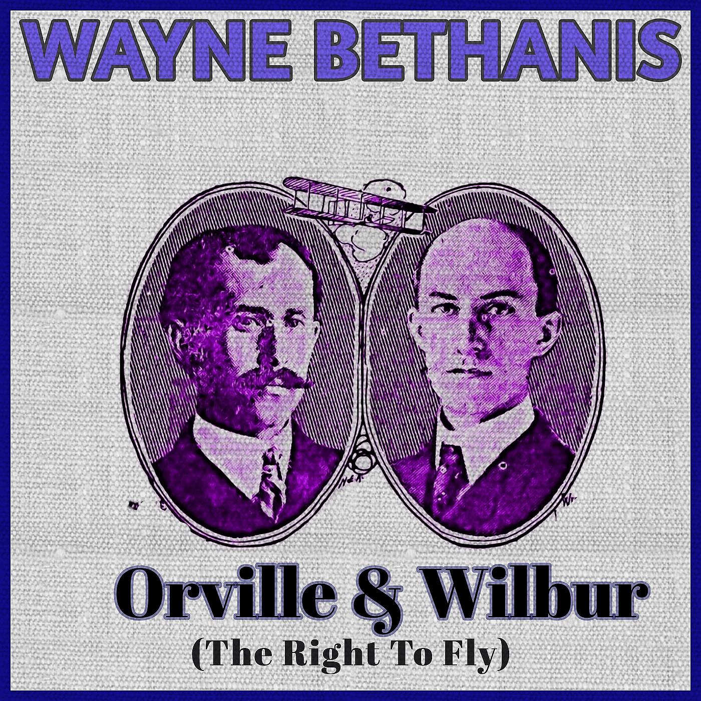 Постер альбома Orville & Wilbur (The Right to Fly)