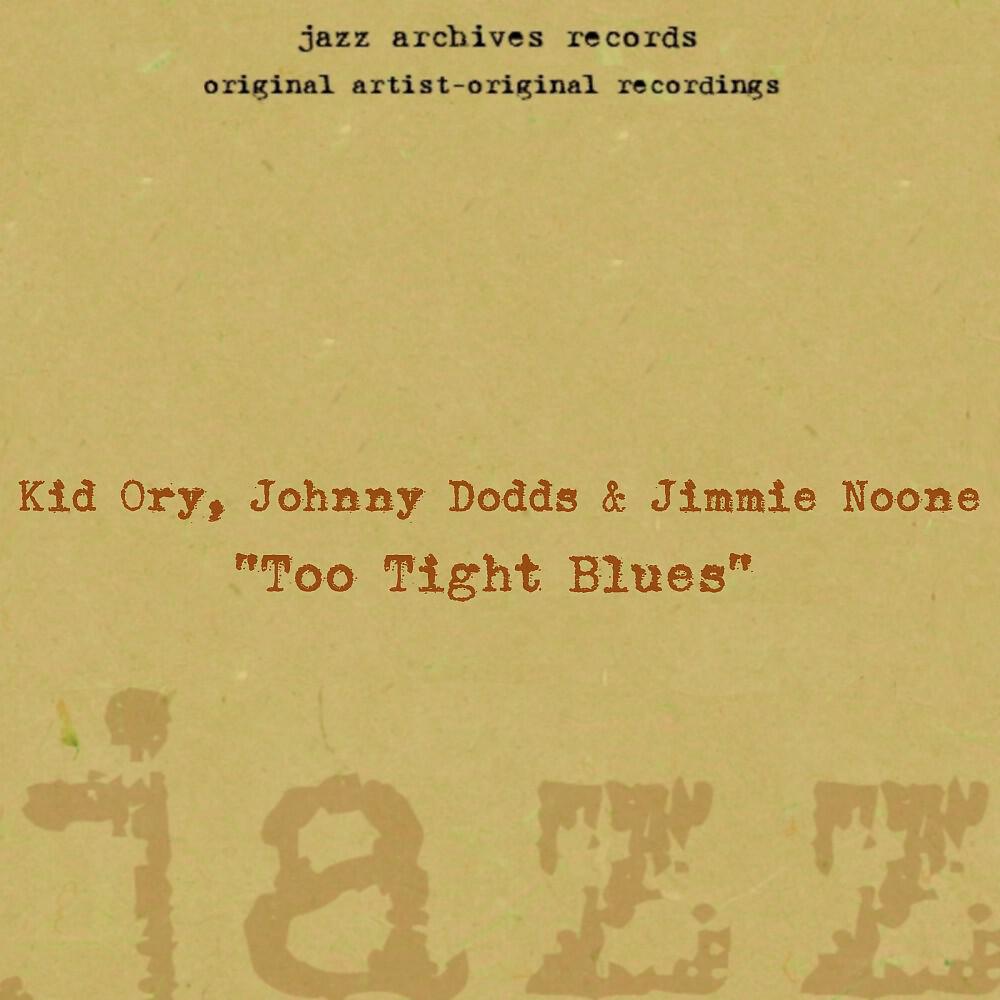 Kid Ory, Johnny Dodds & Jimmie Noone - Four or Five Times