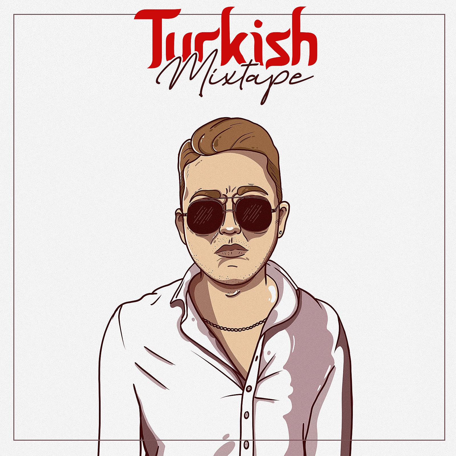 Постер альбома Turkish Mixtape
