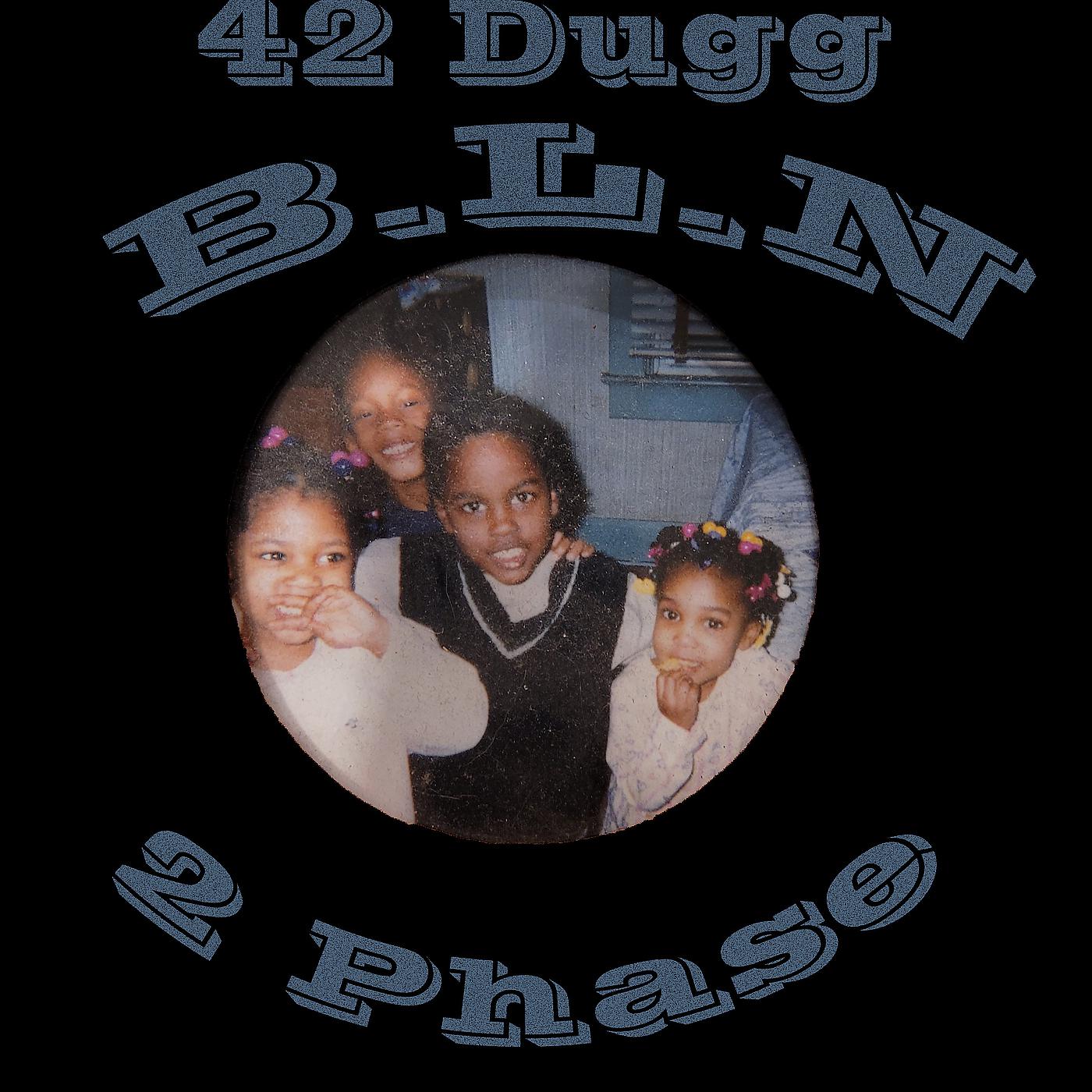 Постер альбома 42 Dugg (B.L.N)