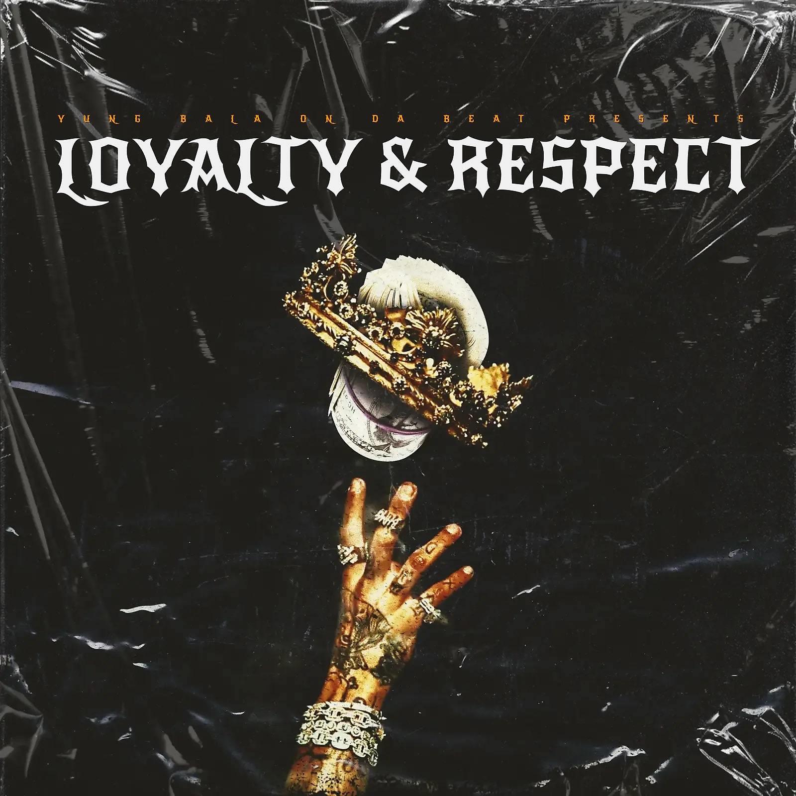 Постер альбома Loyalty & Respect