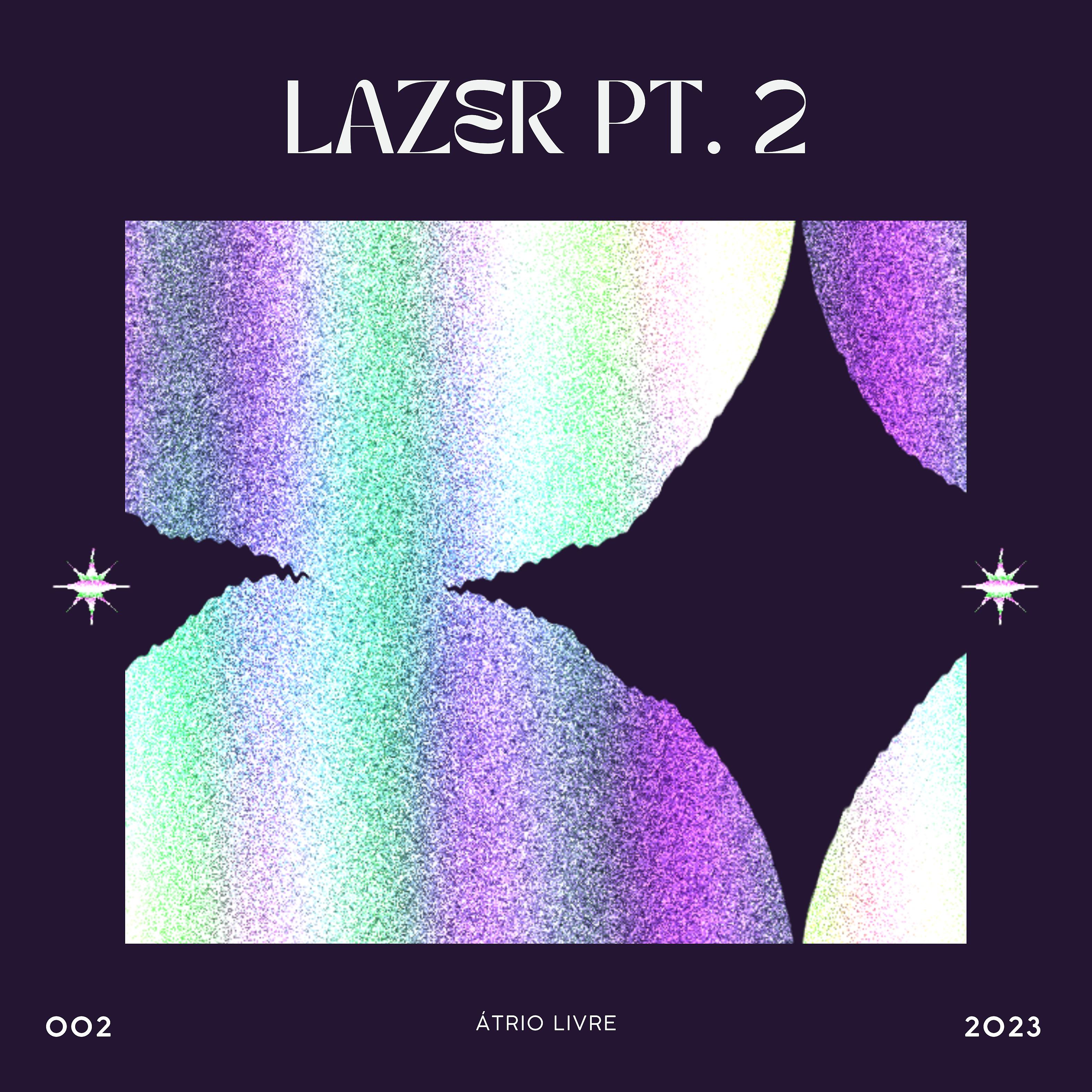 Постер альбома Lazer, Pt. 2