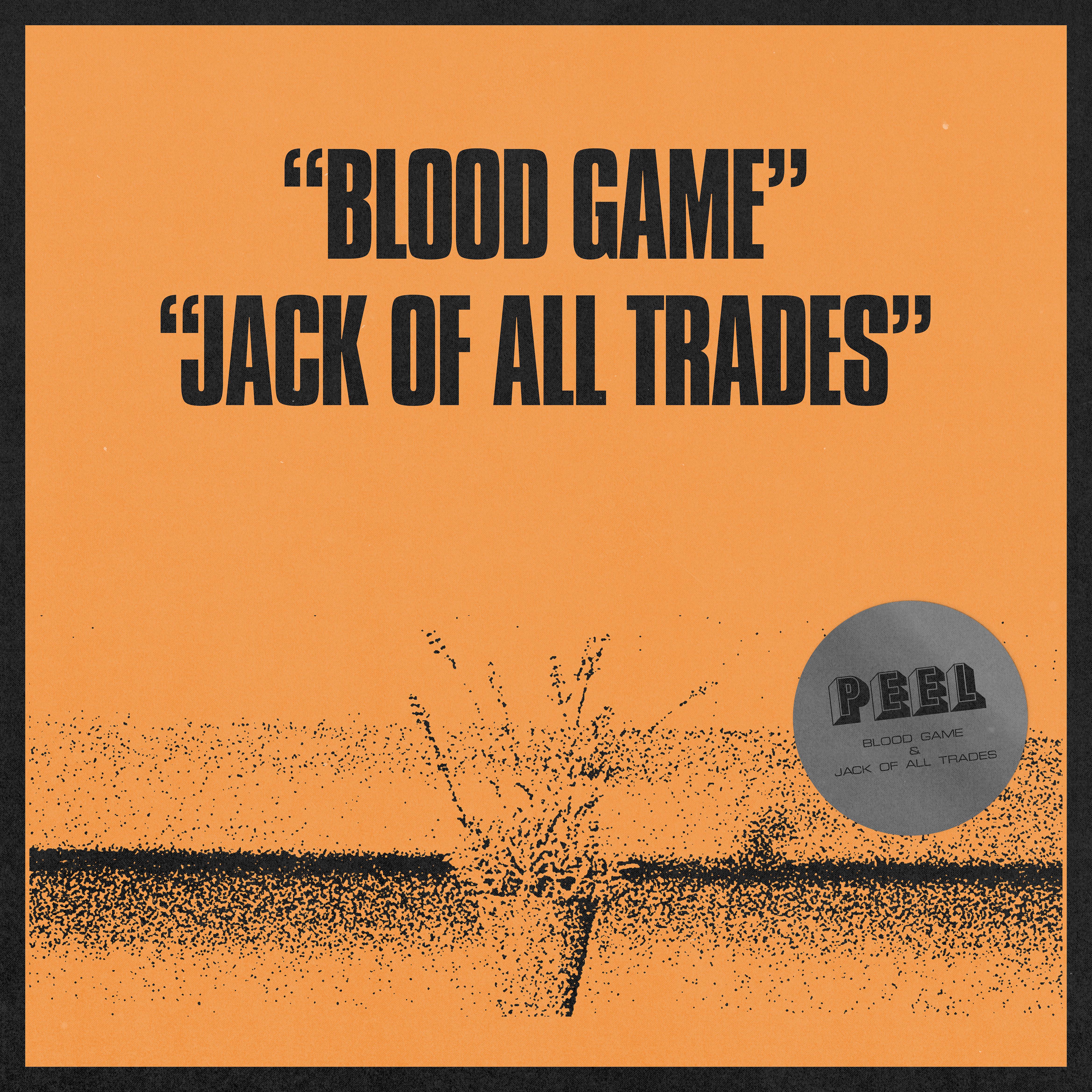 Постер альбома Blood Game & Jack of All Trades