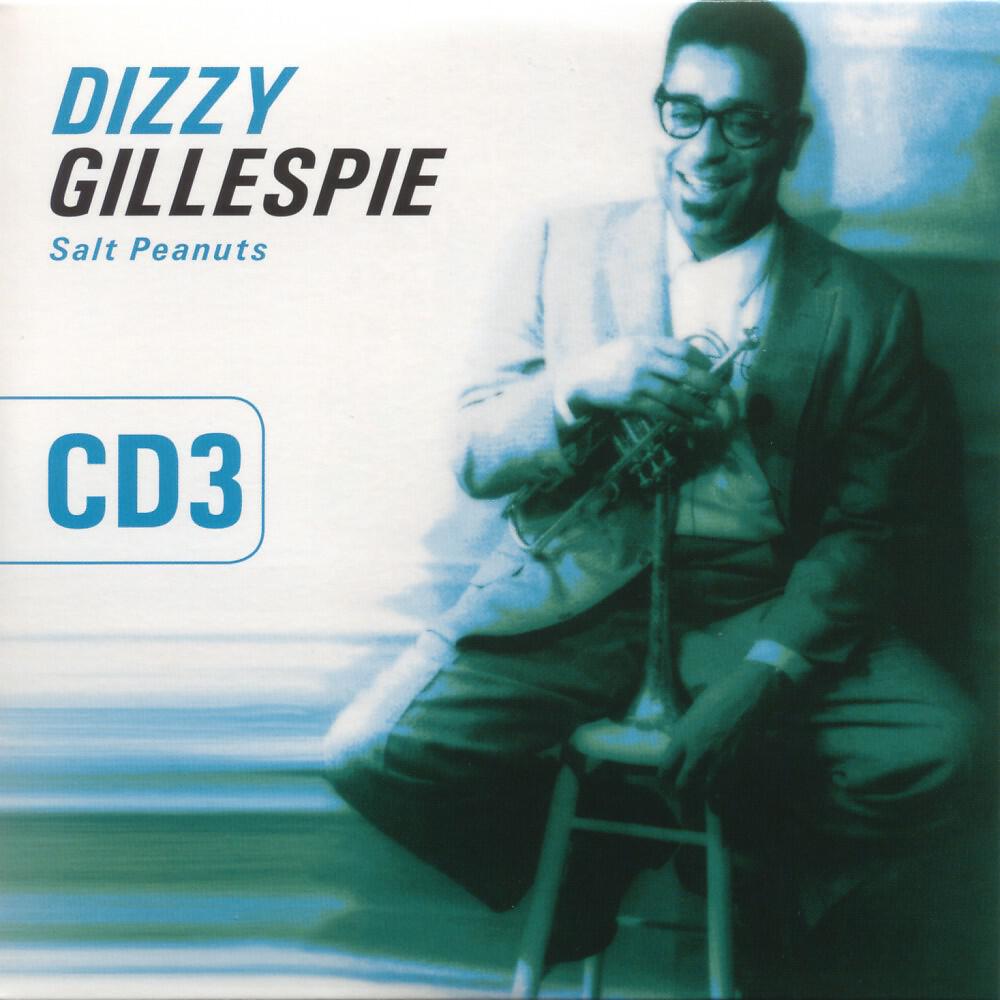 Dizzy Gillespie - Says Who? Says You, Says!