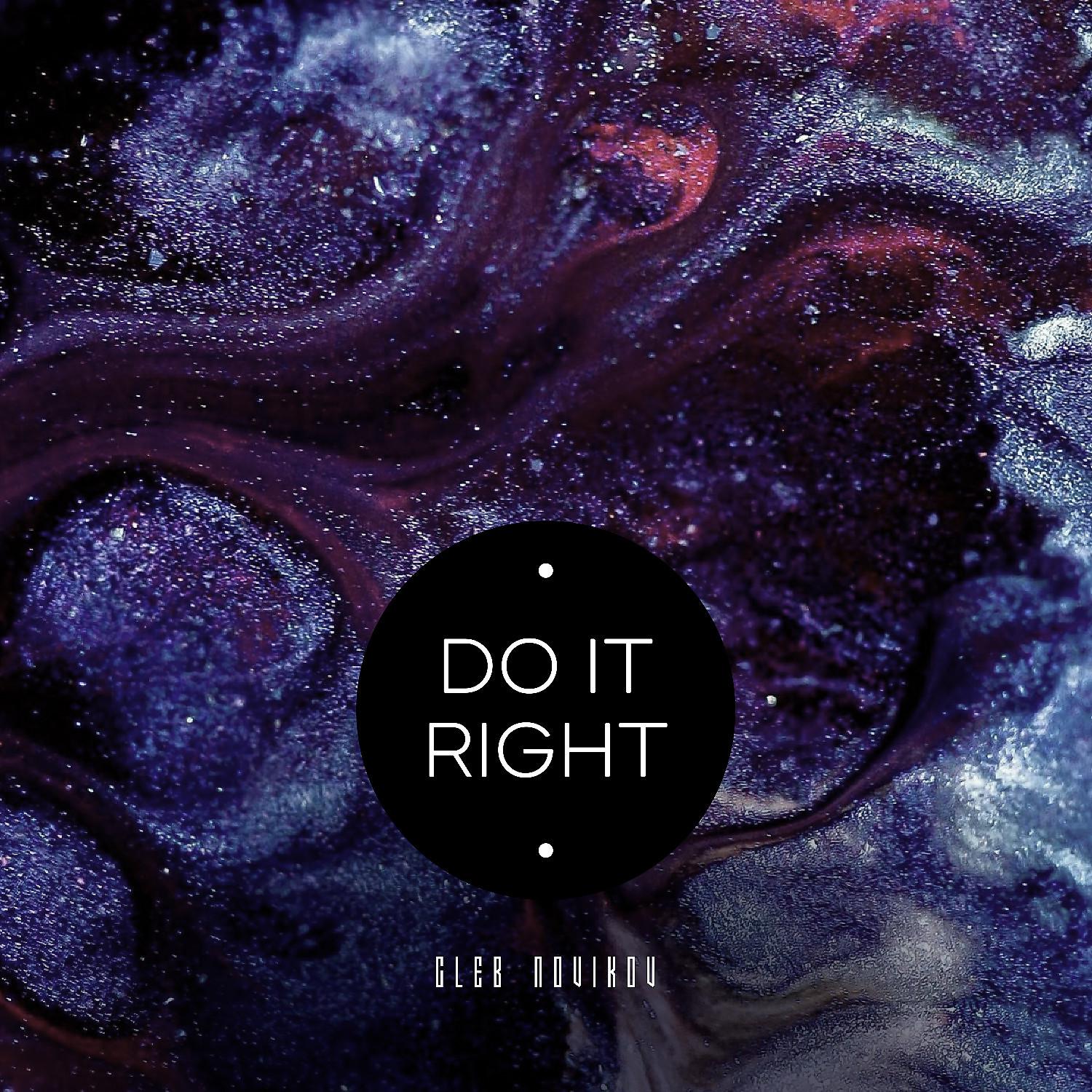 Постер альбома Do It Right