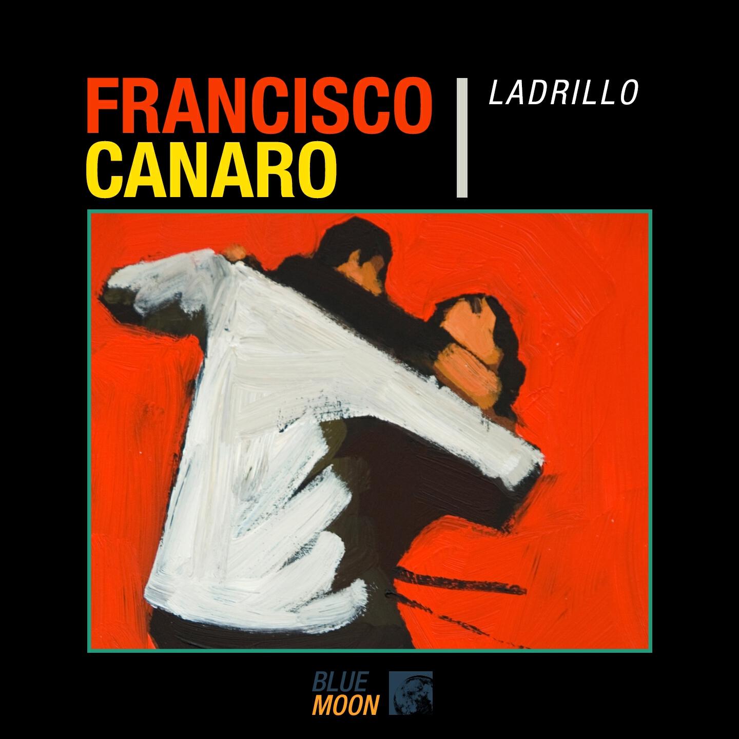 Francisco Canaro - Dejame, No Quiero Verte Más