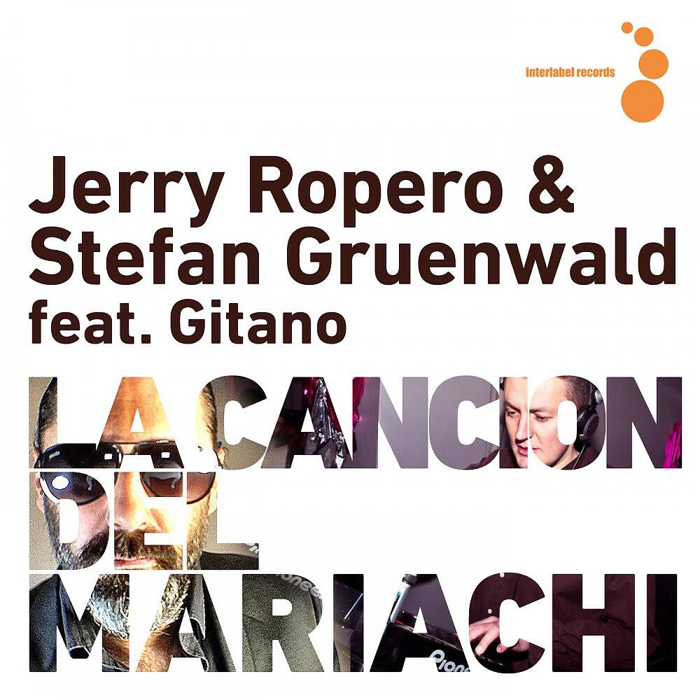 Jerry Ropero - La Cancion del Mariachi (Chadash Cort Remix)