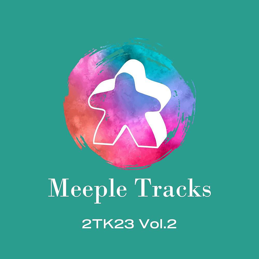 Постер альбома Meeple Tracks 2TK23, Vol. 2