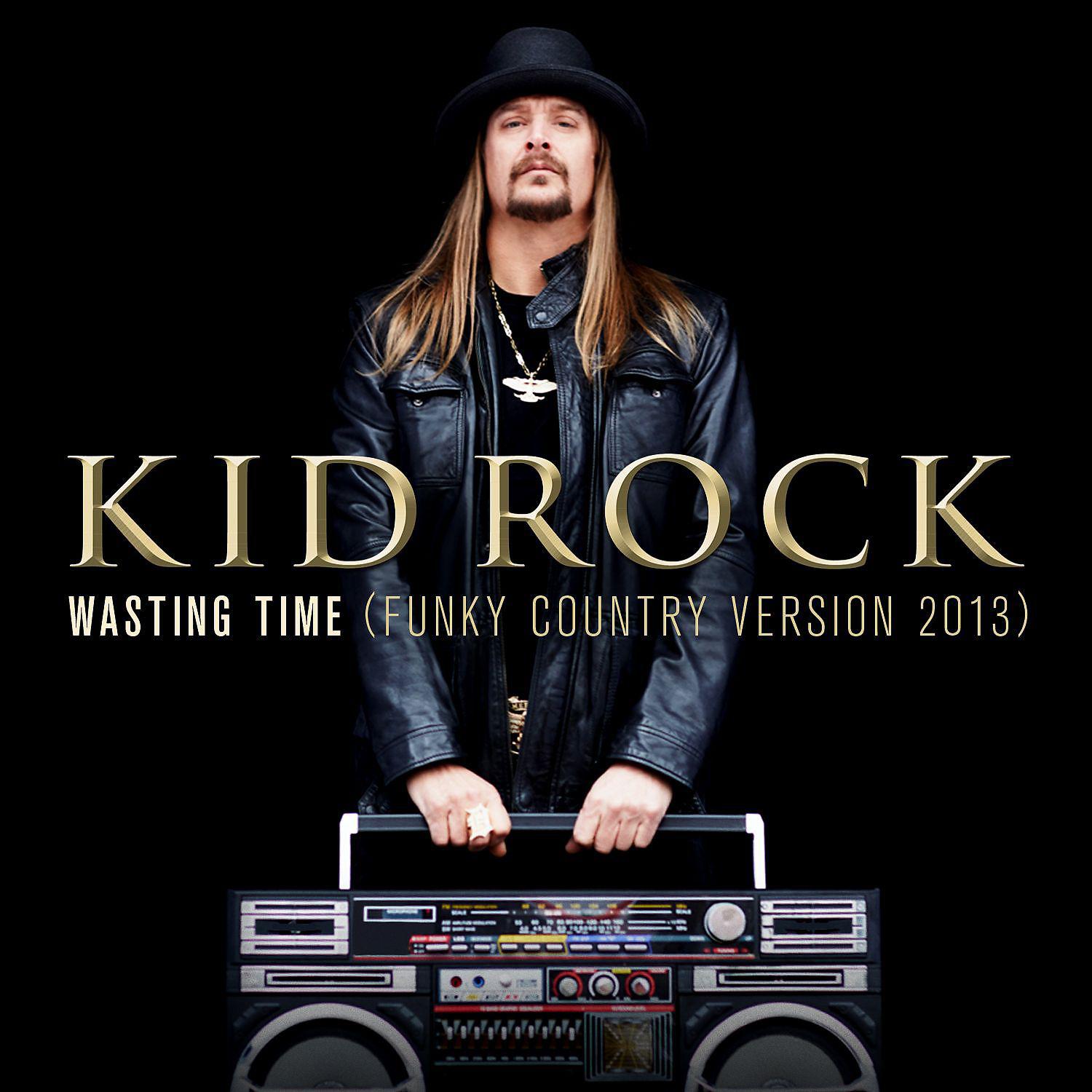 Популярные песни рока слушать. Kid Rock. Kid Rock 2022. КИД рок альбомы. Обложка Rock Version.