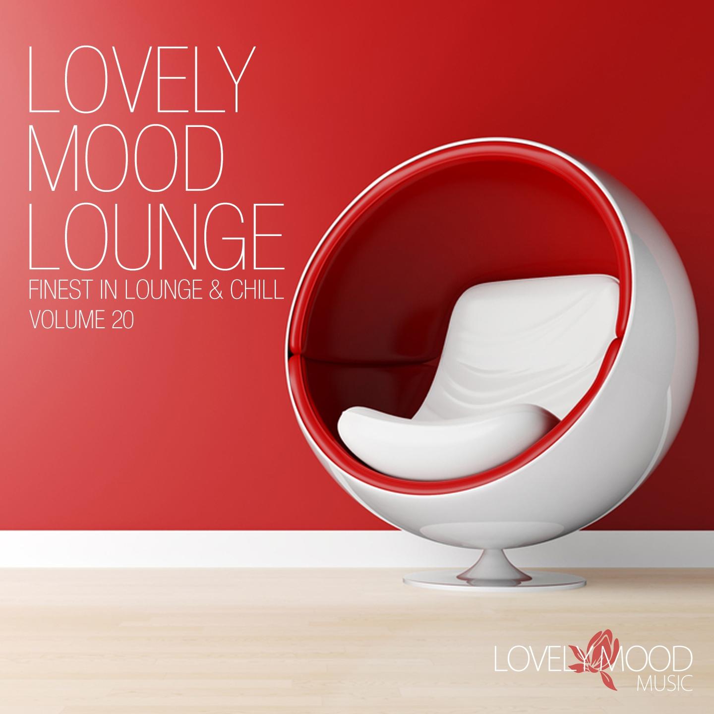 Постер альбома Lovely Mood Lounge, Vol. 20