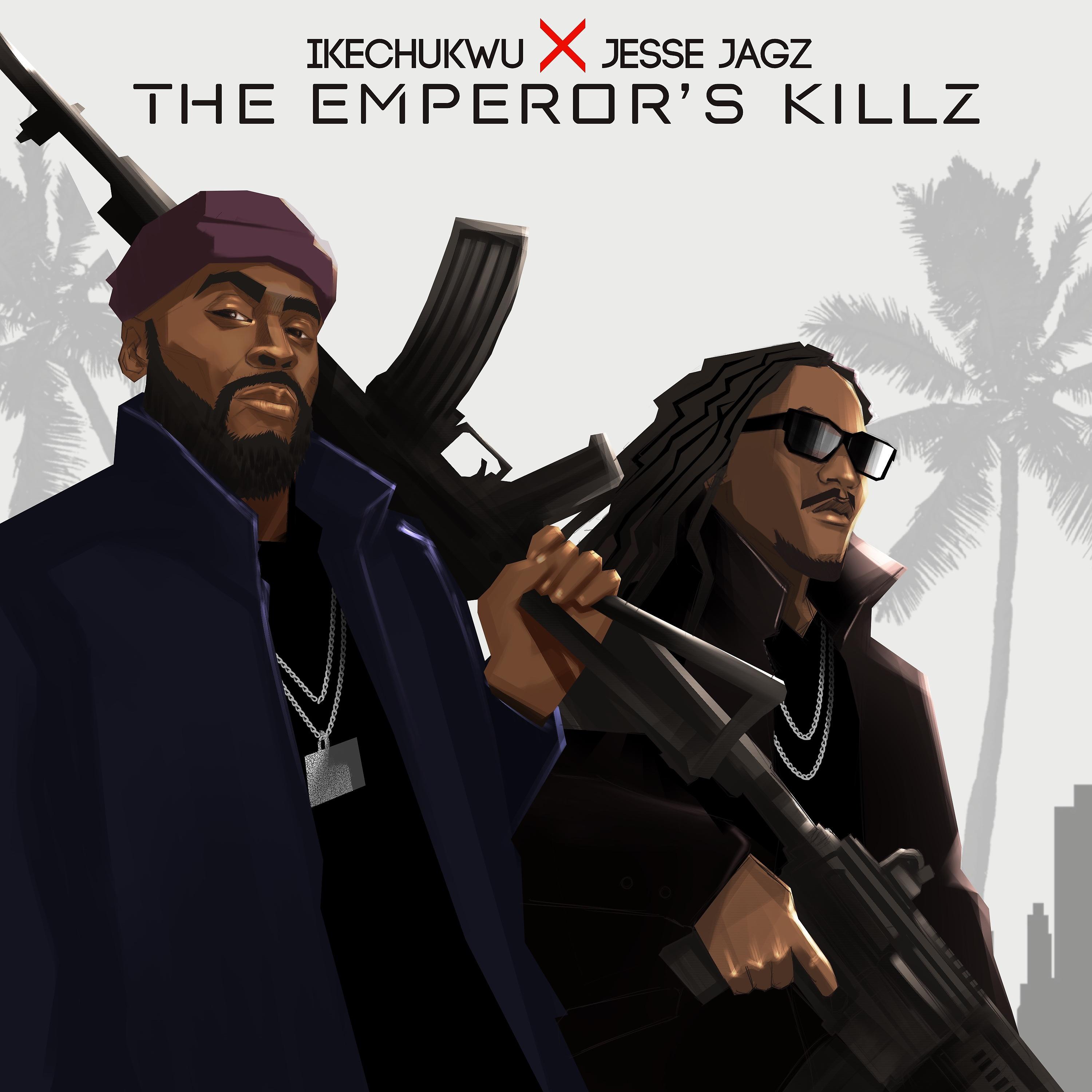 Постер альбома The Emperor's Killz