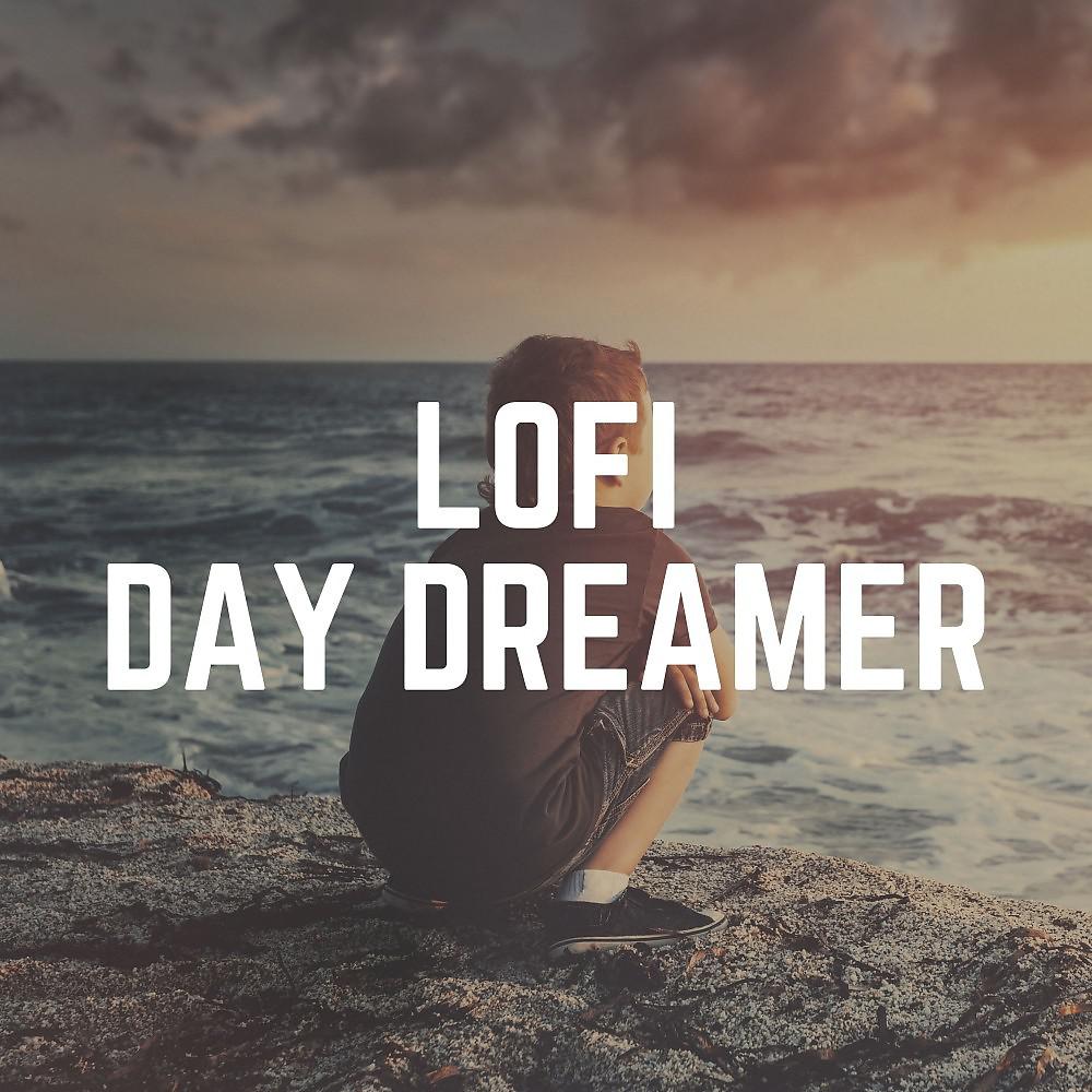 Постер альбома Lofi Day Dreamer
