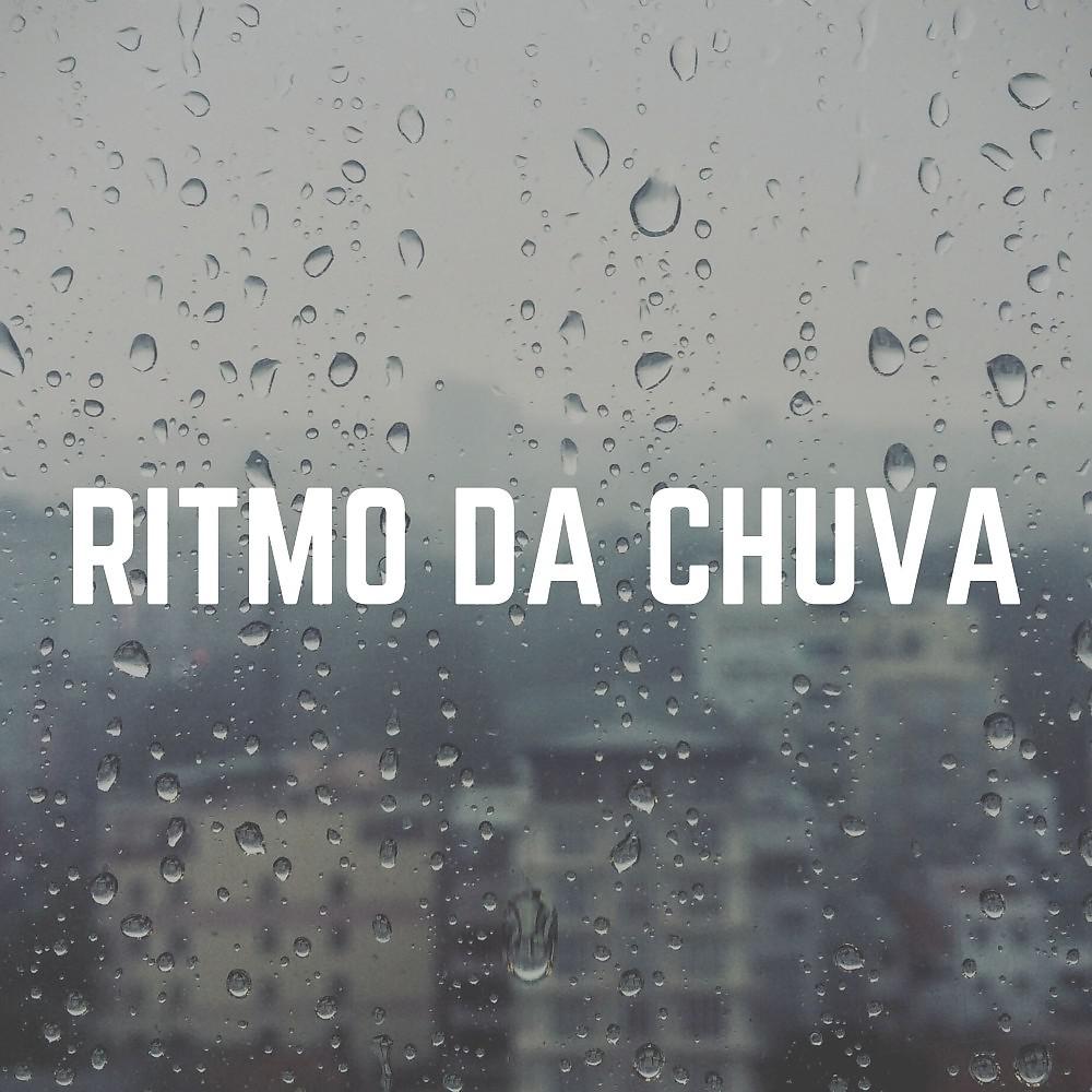 Постер альбома Ritmo da Chuva