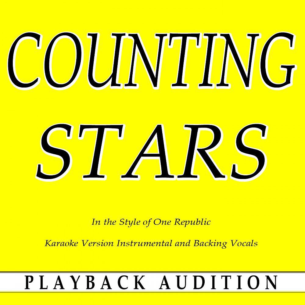 Playback Audition - Counting Stars (In the Style of One Republic) [Karaoke Version Instrumental]