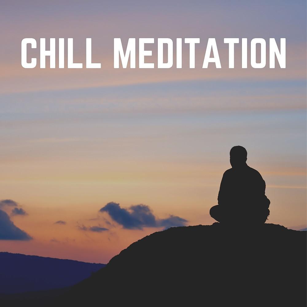 Постер альбома Chill Meditation