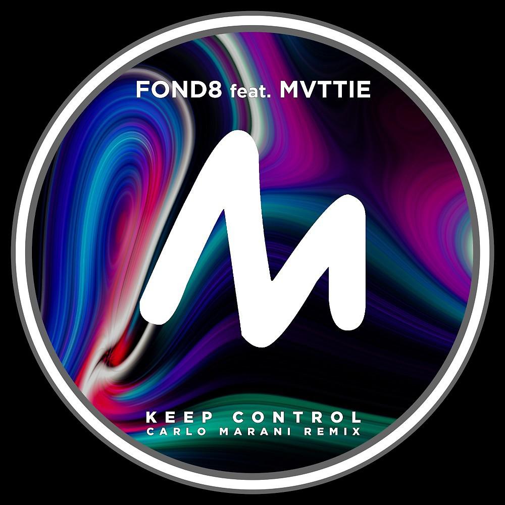 Постер альбома Keep Control (Carlo Marani Remix)