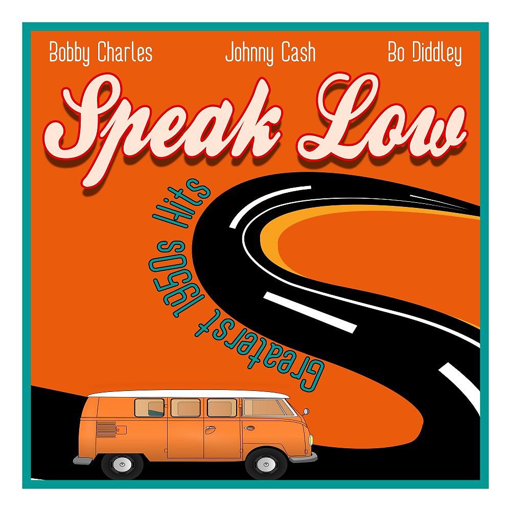 Постер альбома Speak Low (Greatest 1950s Hits)