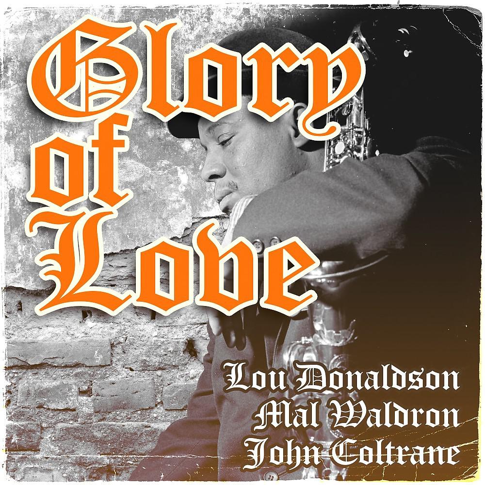 Постер альбома Glory of Love