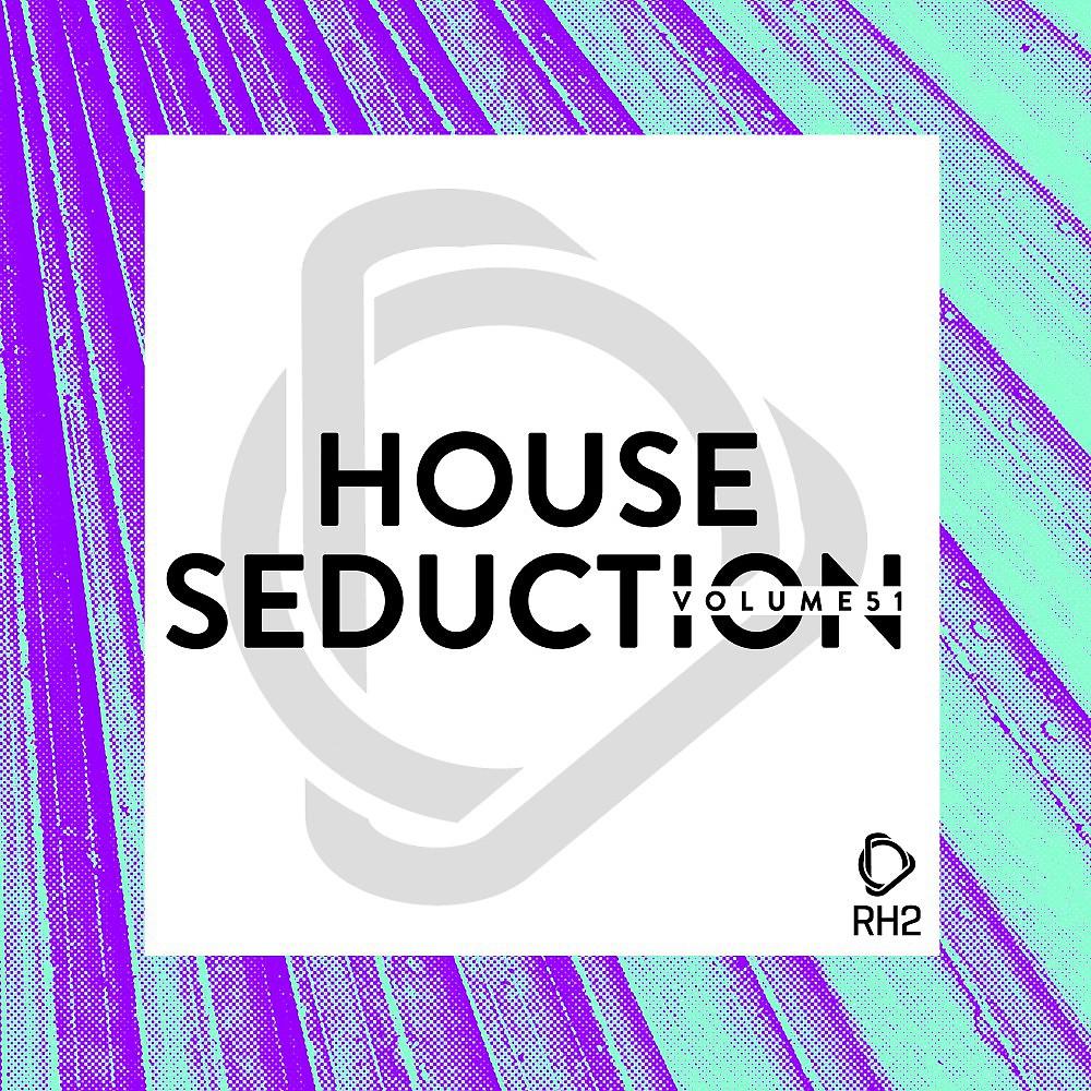 Постер альбома House Seduction, Vol. 51