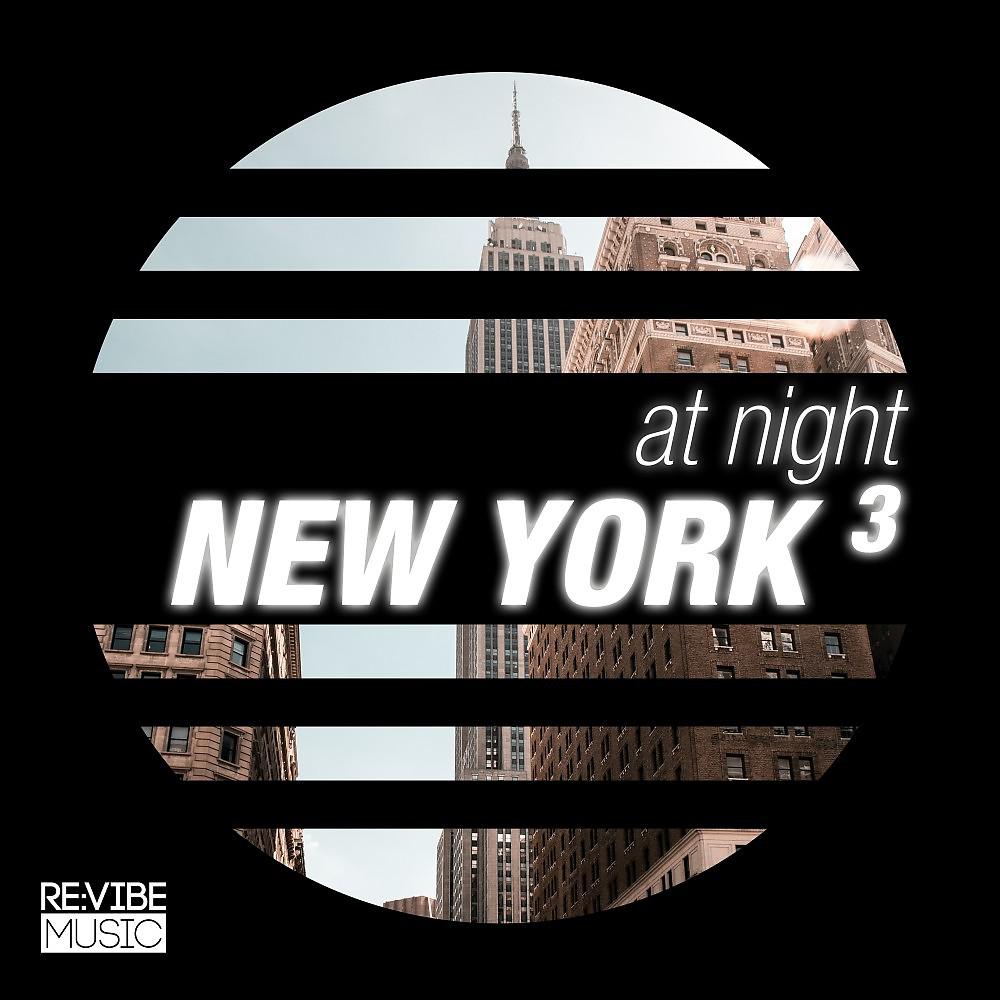 Постер альбома At Night - New York, Vol. 3