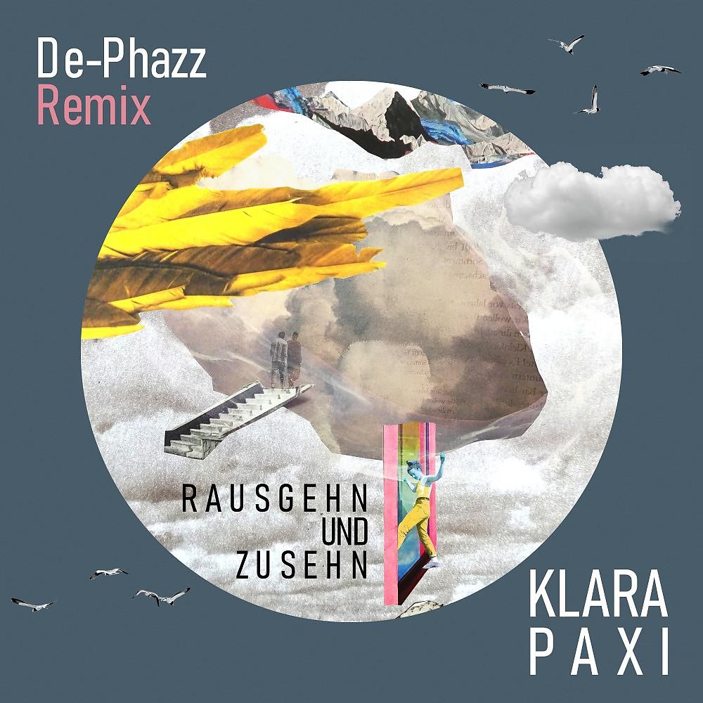 Постер альбома Rausgehn und zusehn (De-Phazz Remix)
