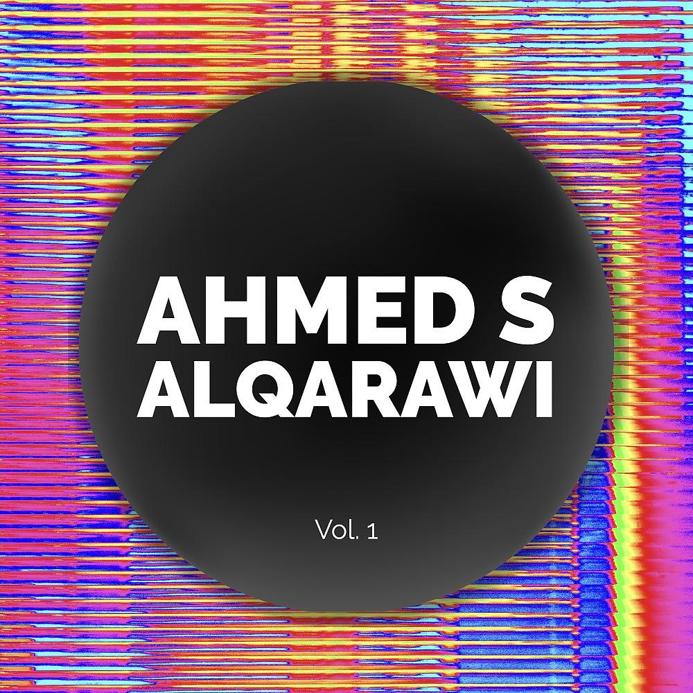 Постер альбома Ahmed S Alqarawi, Vol. 1