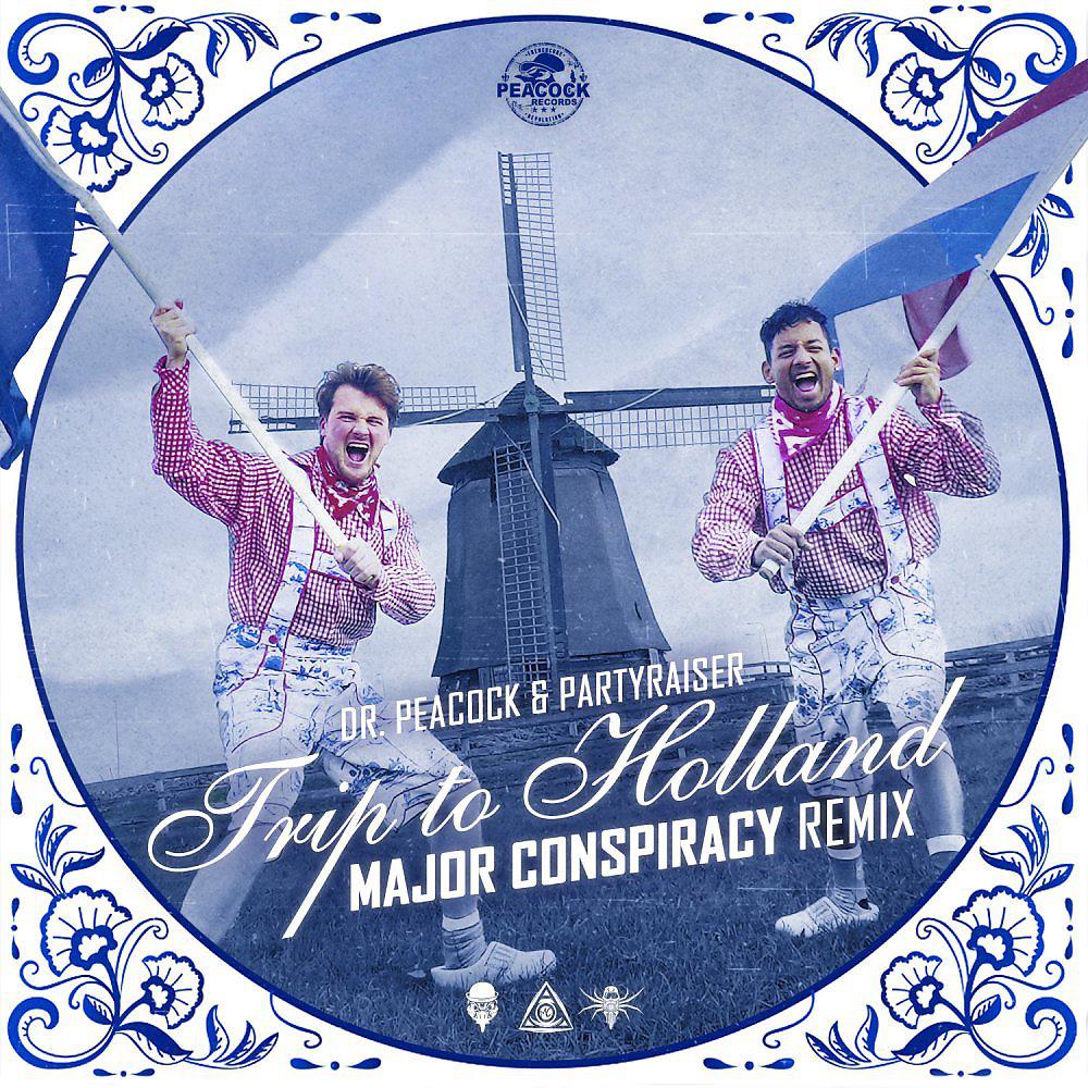 Постер альбома Trip to Holland (Major Conspiracy Remix)