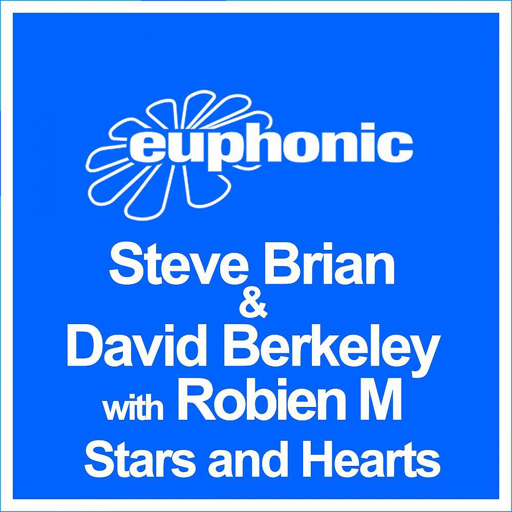 Steve Brian & David Berkeley with Robien M - Stars and Hearts (Radio Edit)