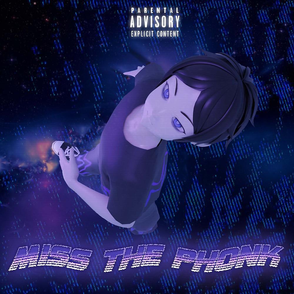 Постер альбома Miss the Phonk