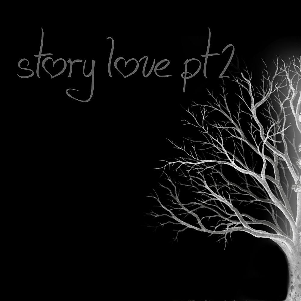 Постер альбома Story love pt 2