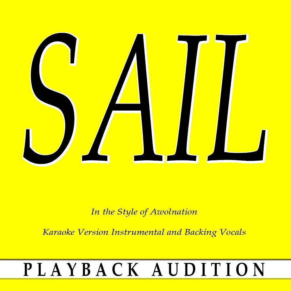 Playback Audition - Sail (In the Style of Awolnation) [Karaoke Version Instrumental]