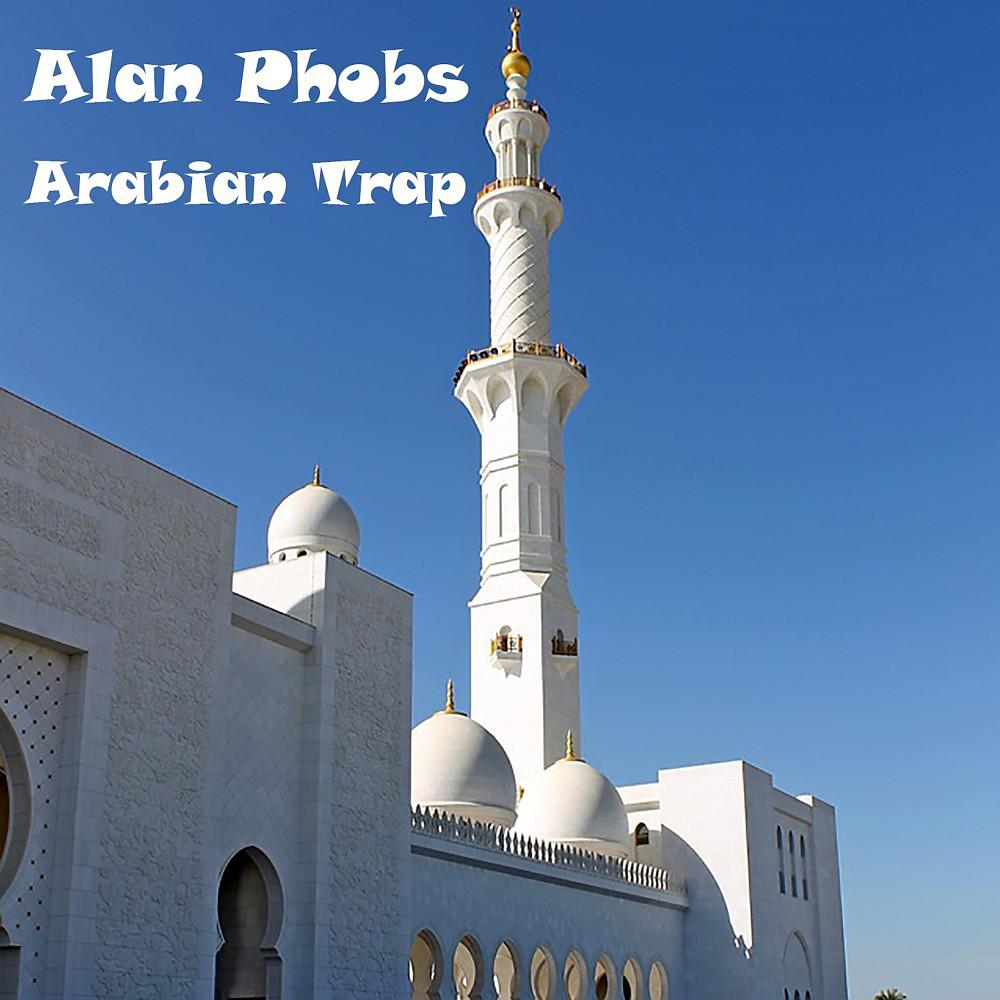 Постер альбома Arabian Trap