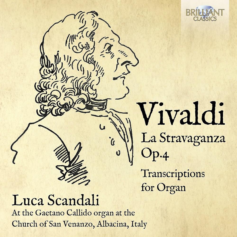 Постер альбома Vivaldi: La Stravaganza, Op. 4, Transcriptions for Organ