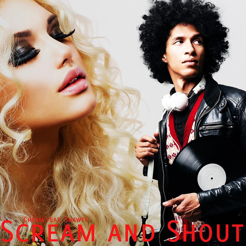 Creem - Scream and Shout