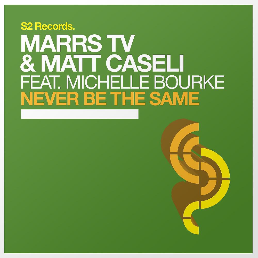 Marrs TV - Never Be the Same (Radio Edit)