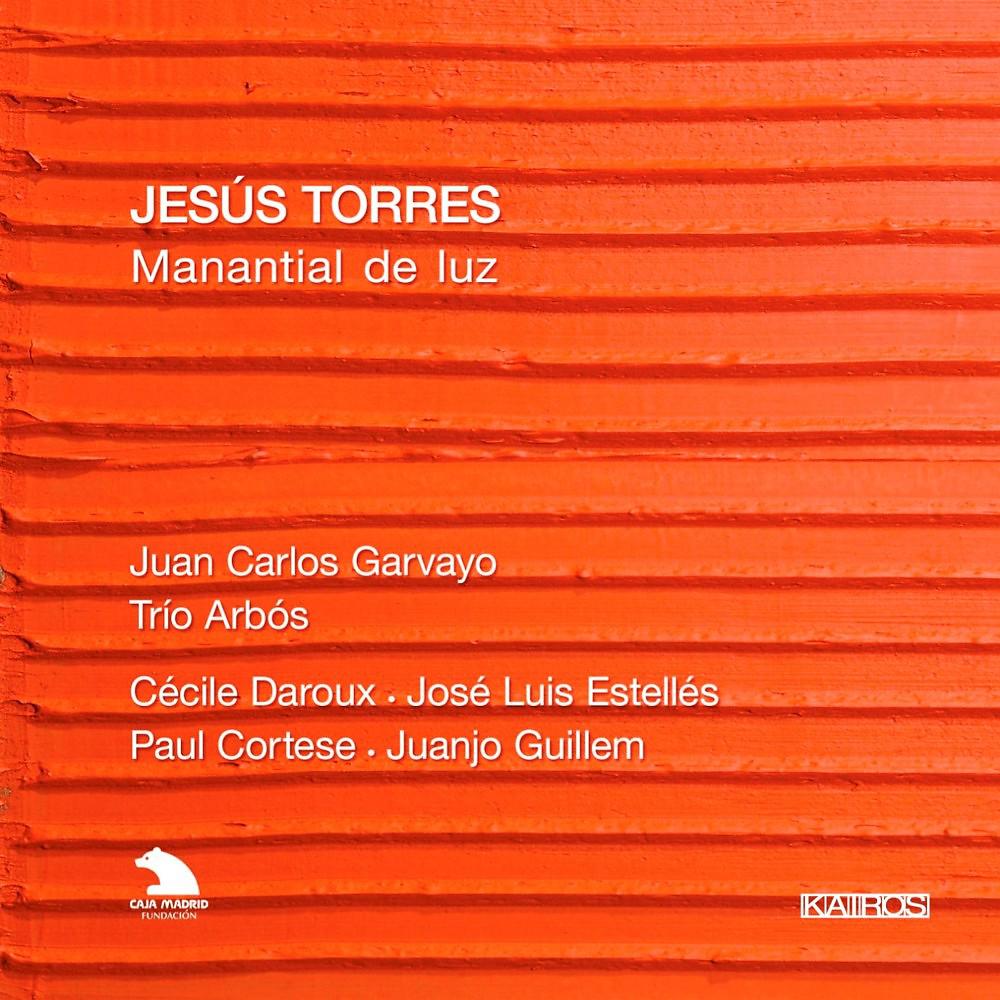 Постер альбома Jesús Torres: Manantial de Luz